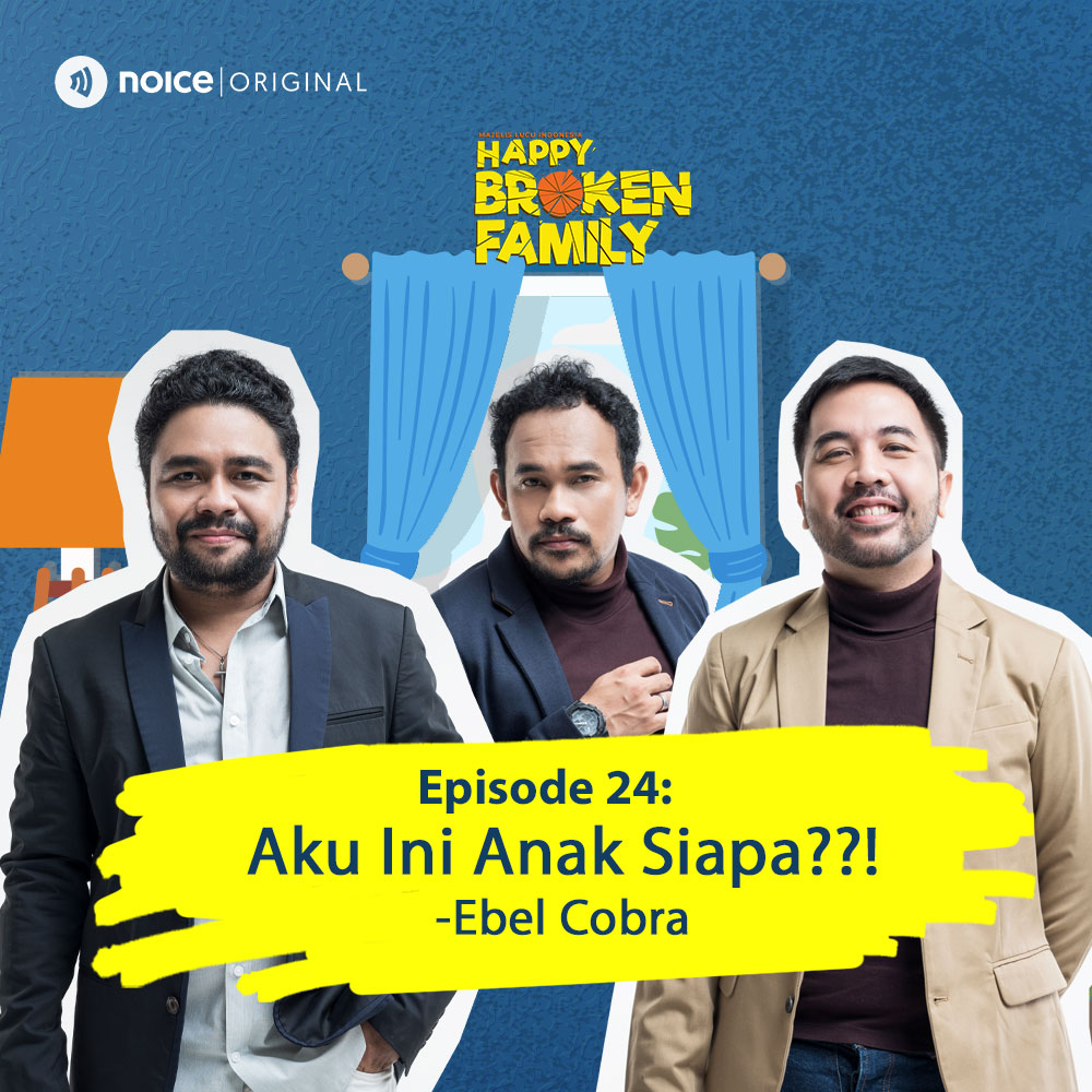 Eps 24: Aku Ini Anak Siapa??! -Ebel Cobra
