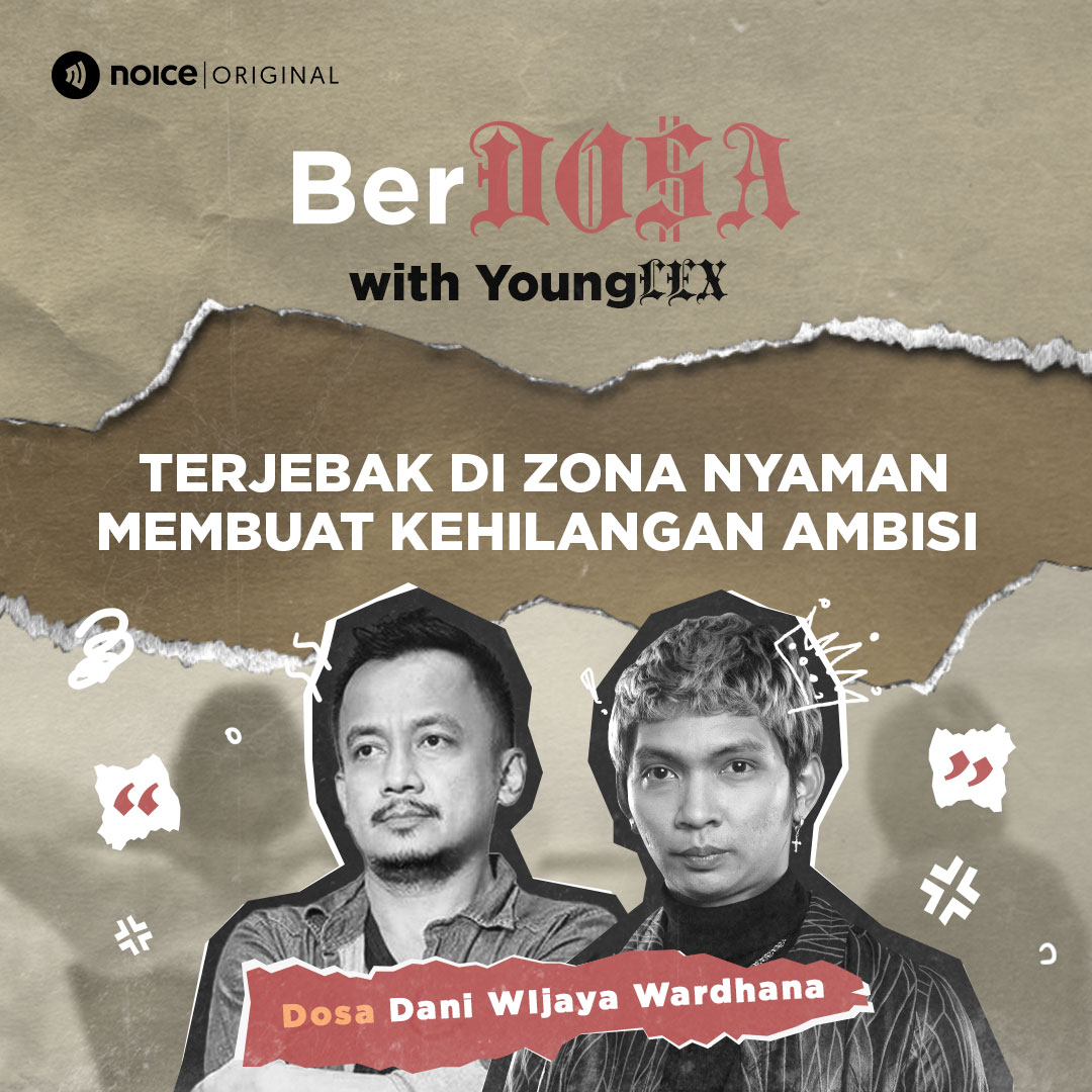 Dosa Danny Wijaya W. (McDanny): "Terjebak Di Zona Nyaman Membuat Kehilangan Ambisi"