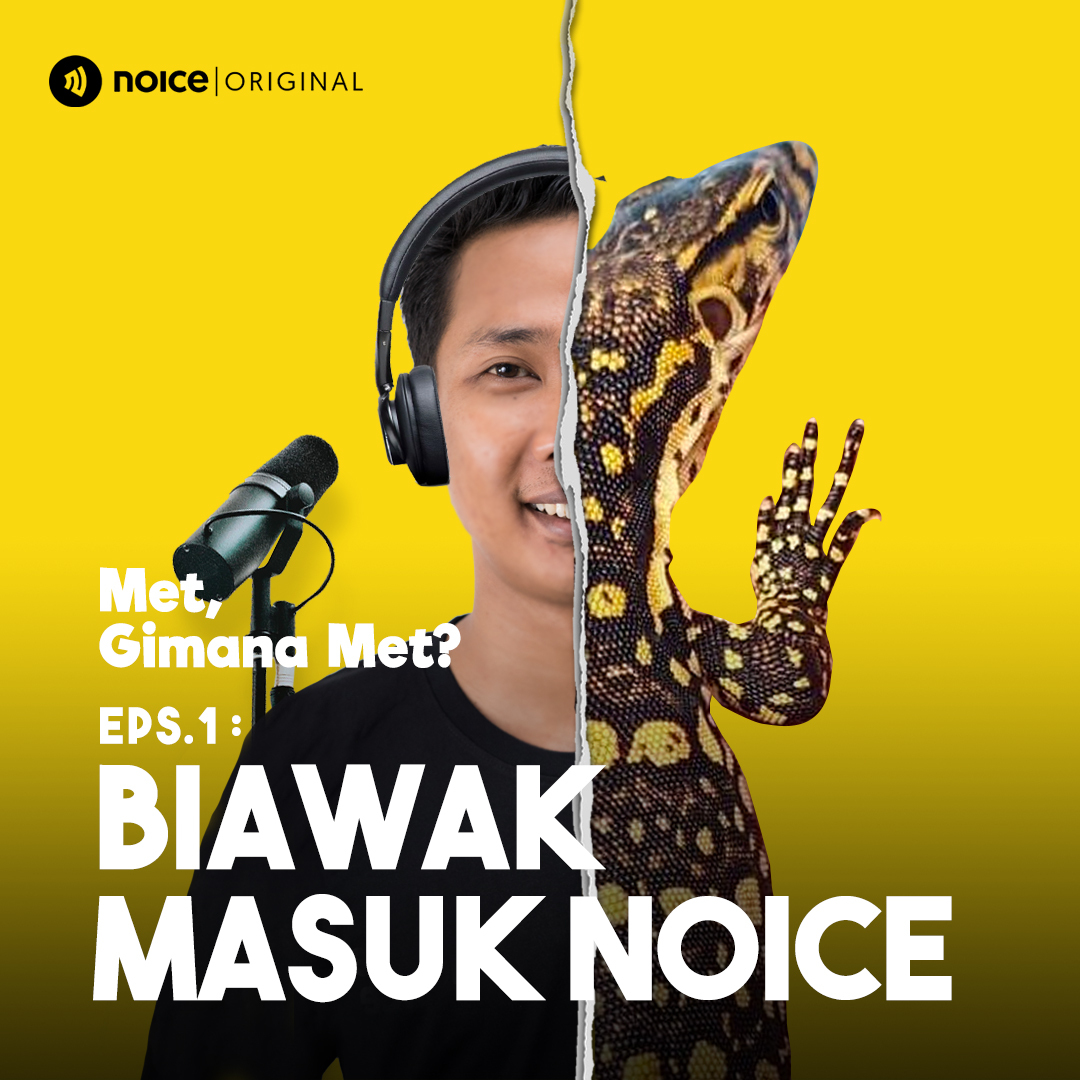 Eps 1 : Biawak Masuk Noice 