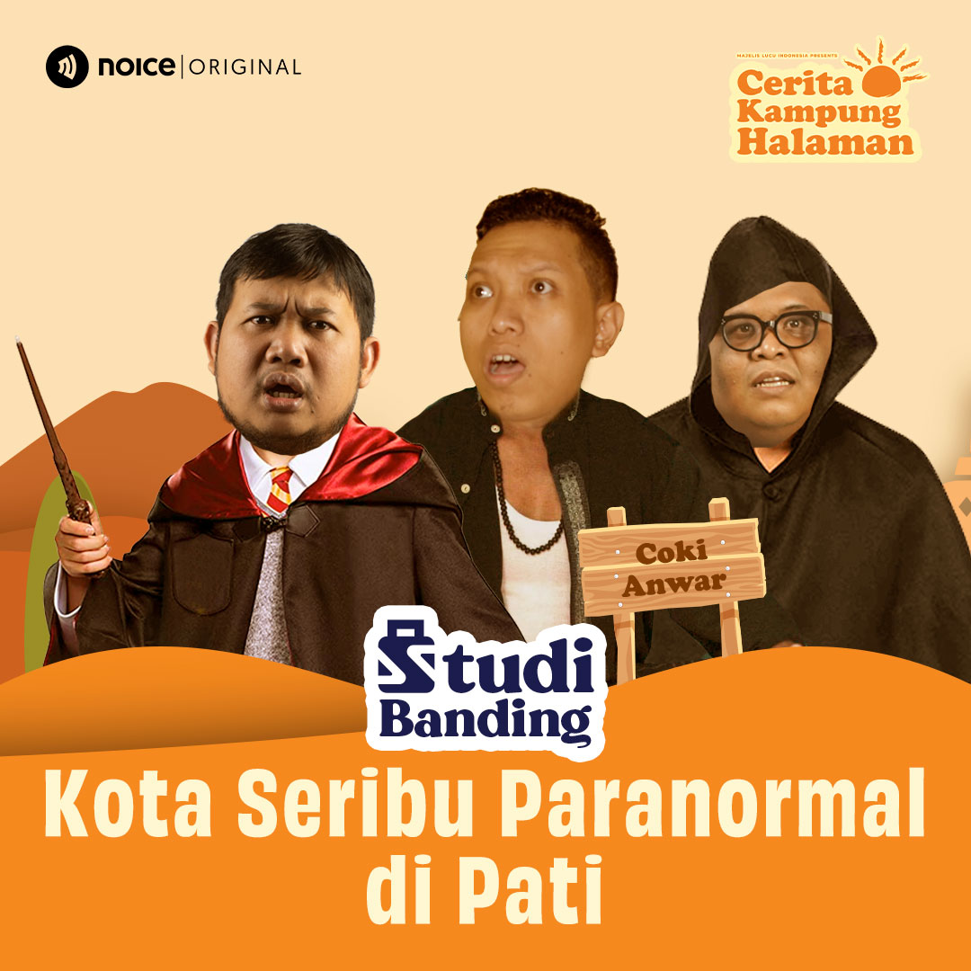 STUDI BANDING: Kota Seribu Paranormal Di Pati (Coki Anwar)