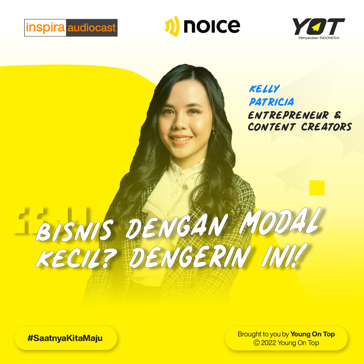 Kelly Patricia - Bisnis Dengan Modal Kecil? Dengerin Ini!