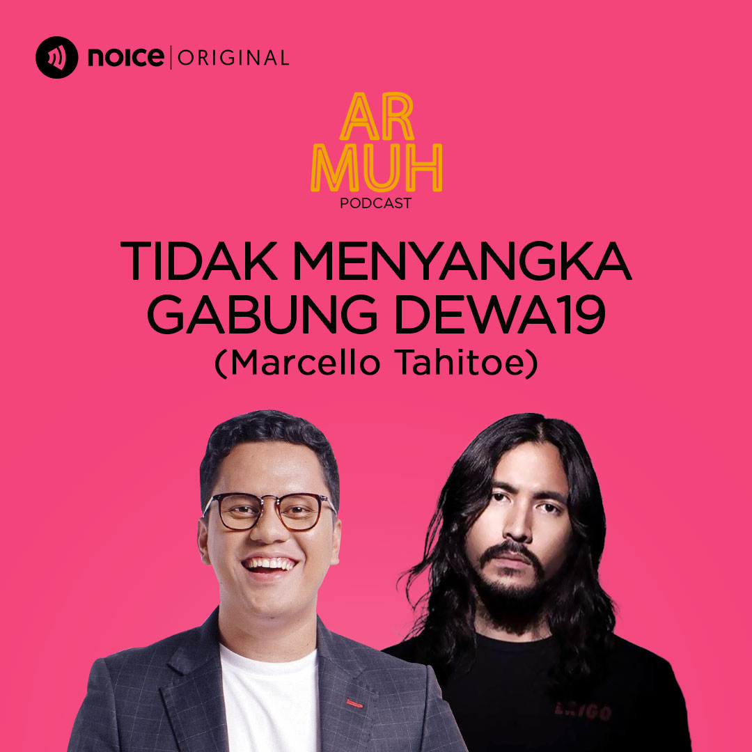 Eps 09: Tidak Menyangka Gabung Dewa19 (Marcello Tahitoe)