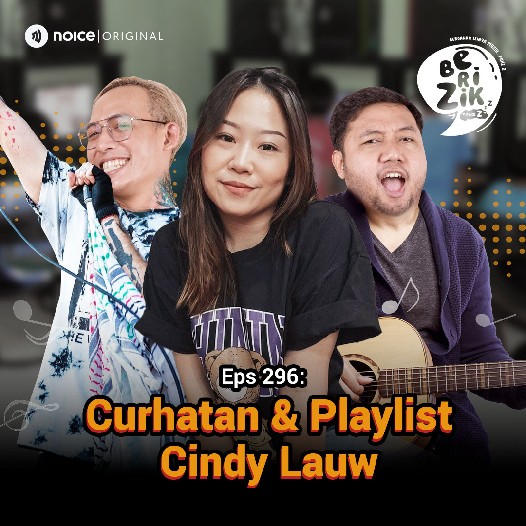 Eps 296: Curhatan & Playlist Cindy Lauw