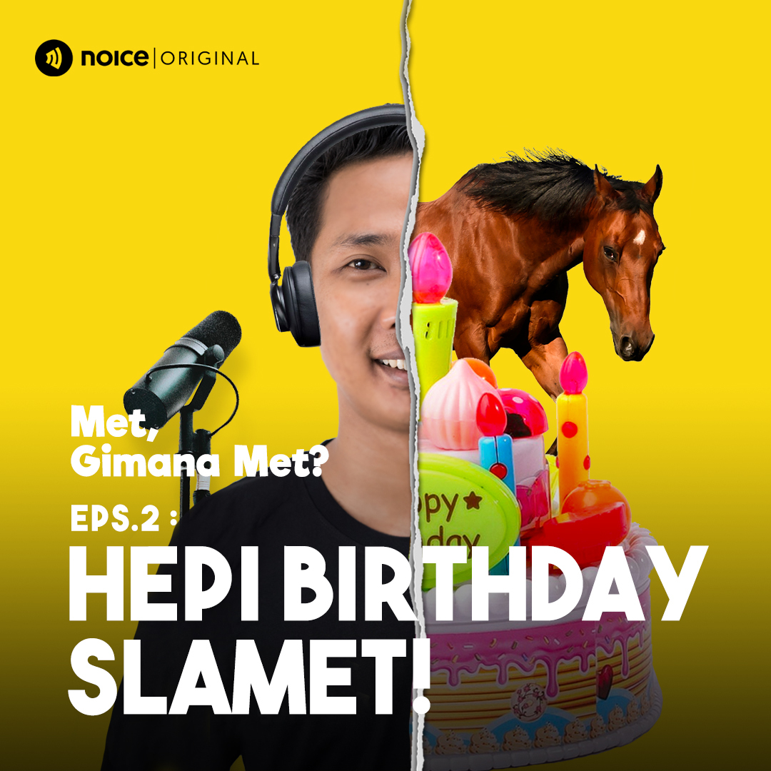 Eps 2: Hepi Birthday Slamet!