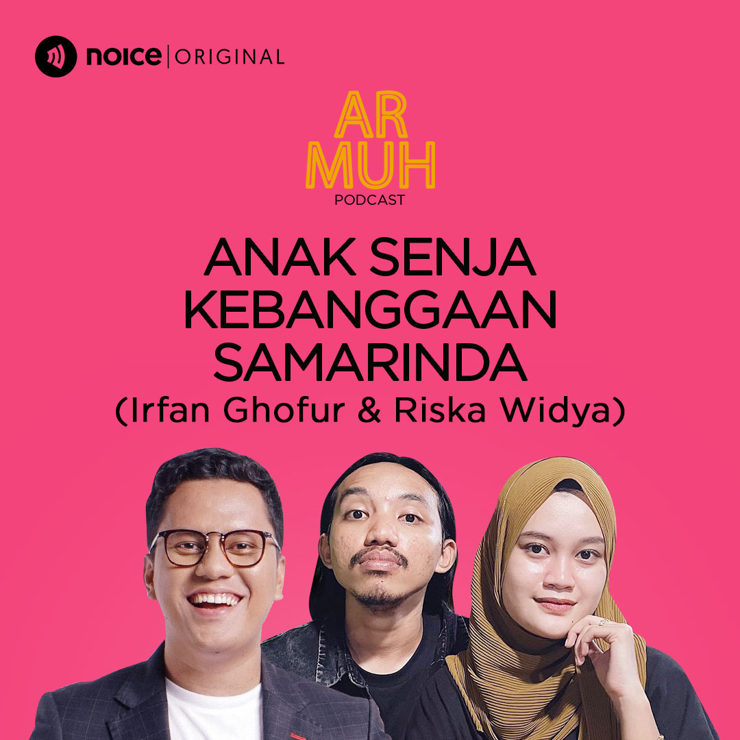 Eps 10: Anak Senja Kebanggan Samarinda (Irfan Ghofur & Riska Widya)