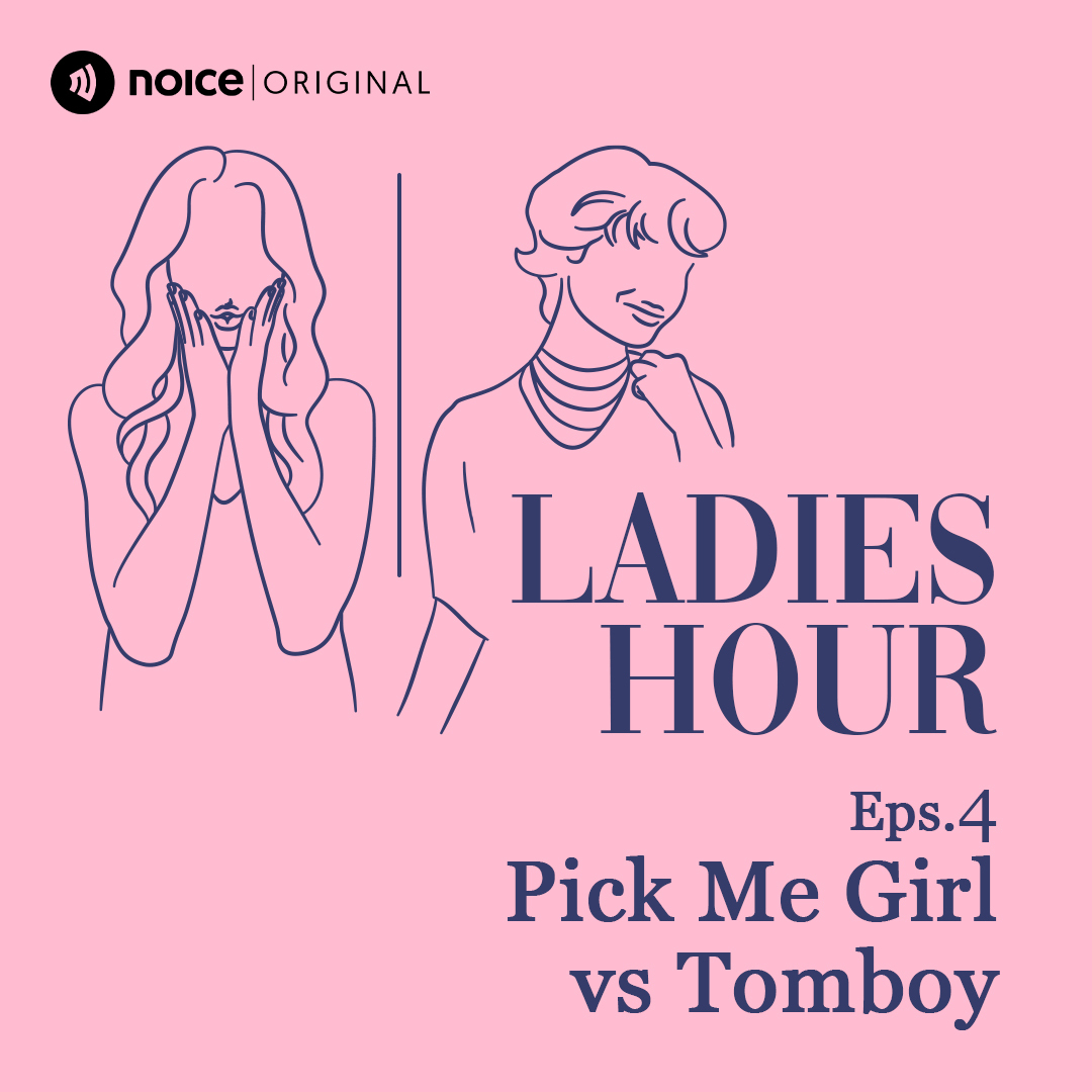 Eps 4: Pick Me Girl vs Tomboy