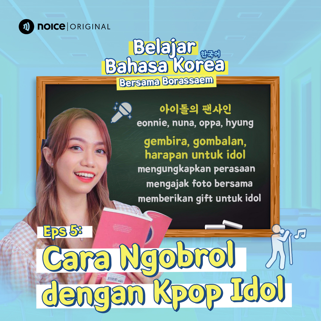 Eps 5: Cara Ngobrol dengan Kpop Idol