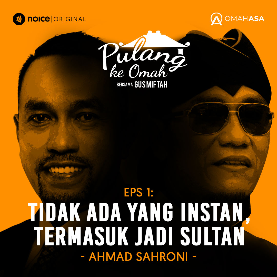 Eps 1: Tidak Ada Yang Instan, Termasuk Jadi Sultan (Ahmad Sahroni)