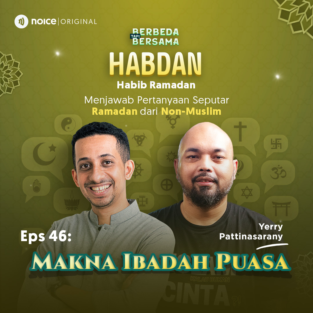 Eps 46: HABDAN - Makna Ibadah Puasa (bersama Yerry Pattinasarany)