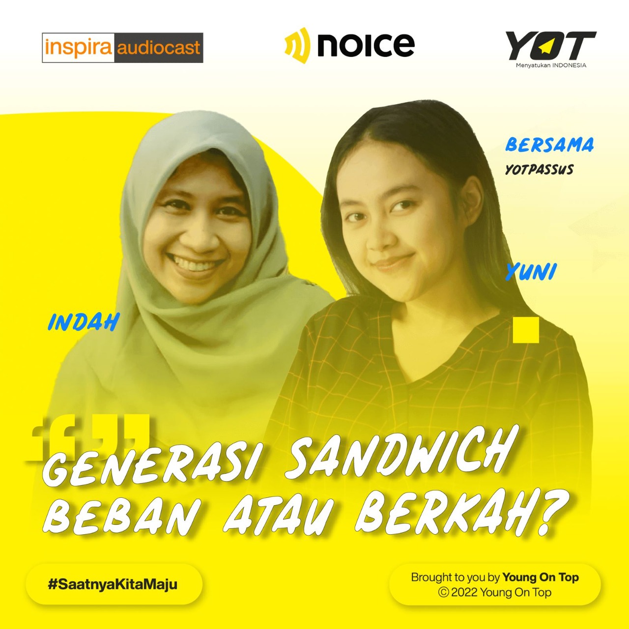 YOTPassus - Generasi Sandwich Beban Atau Berkah?