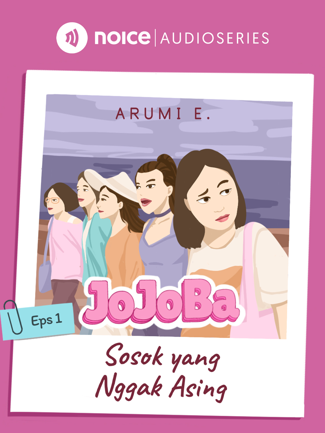 Eps 1. Sosok yang Nggak Asing