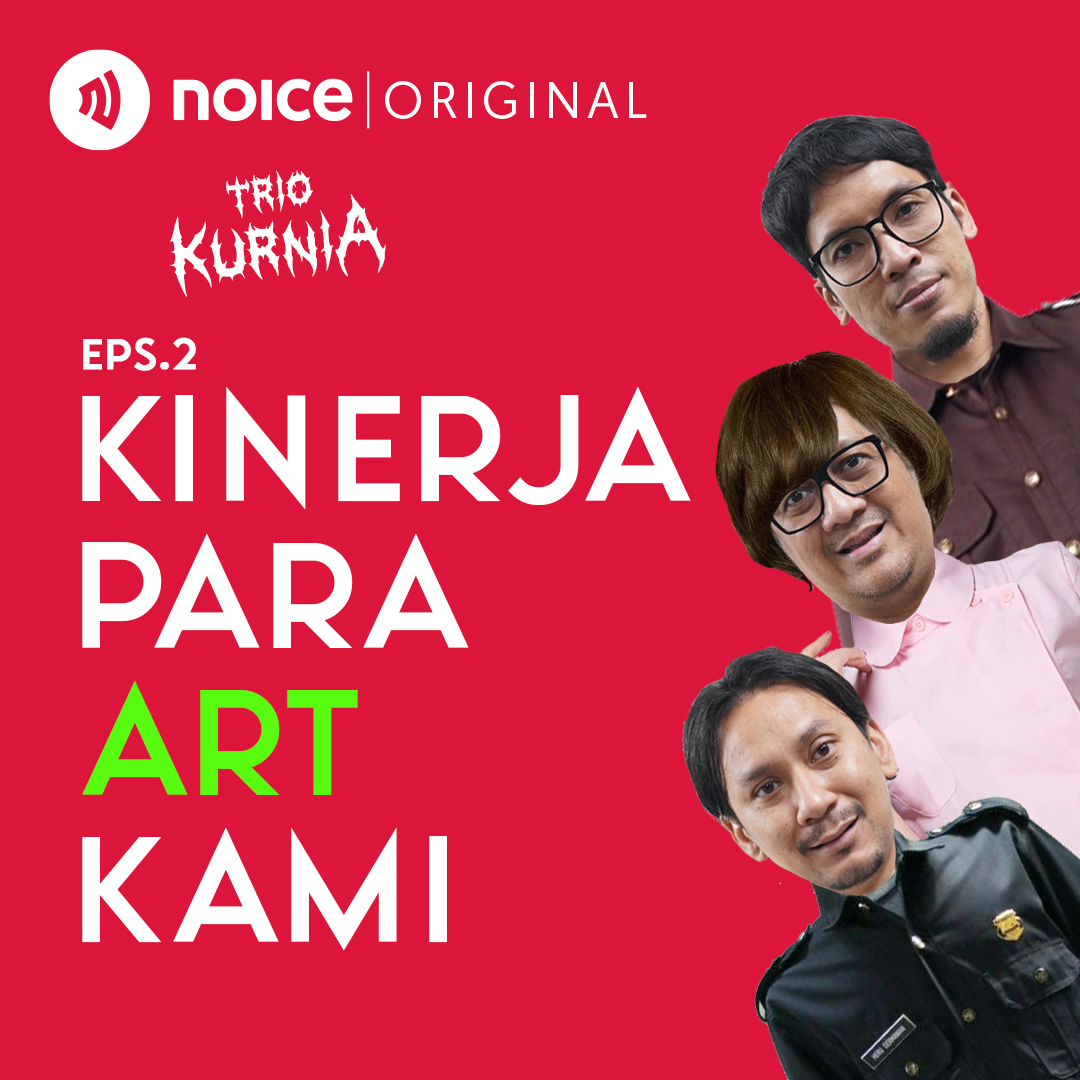 Eps 2: Kinerja Para ART Kami