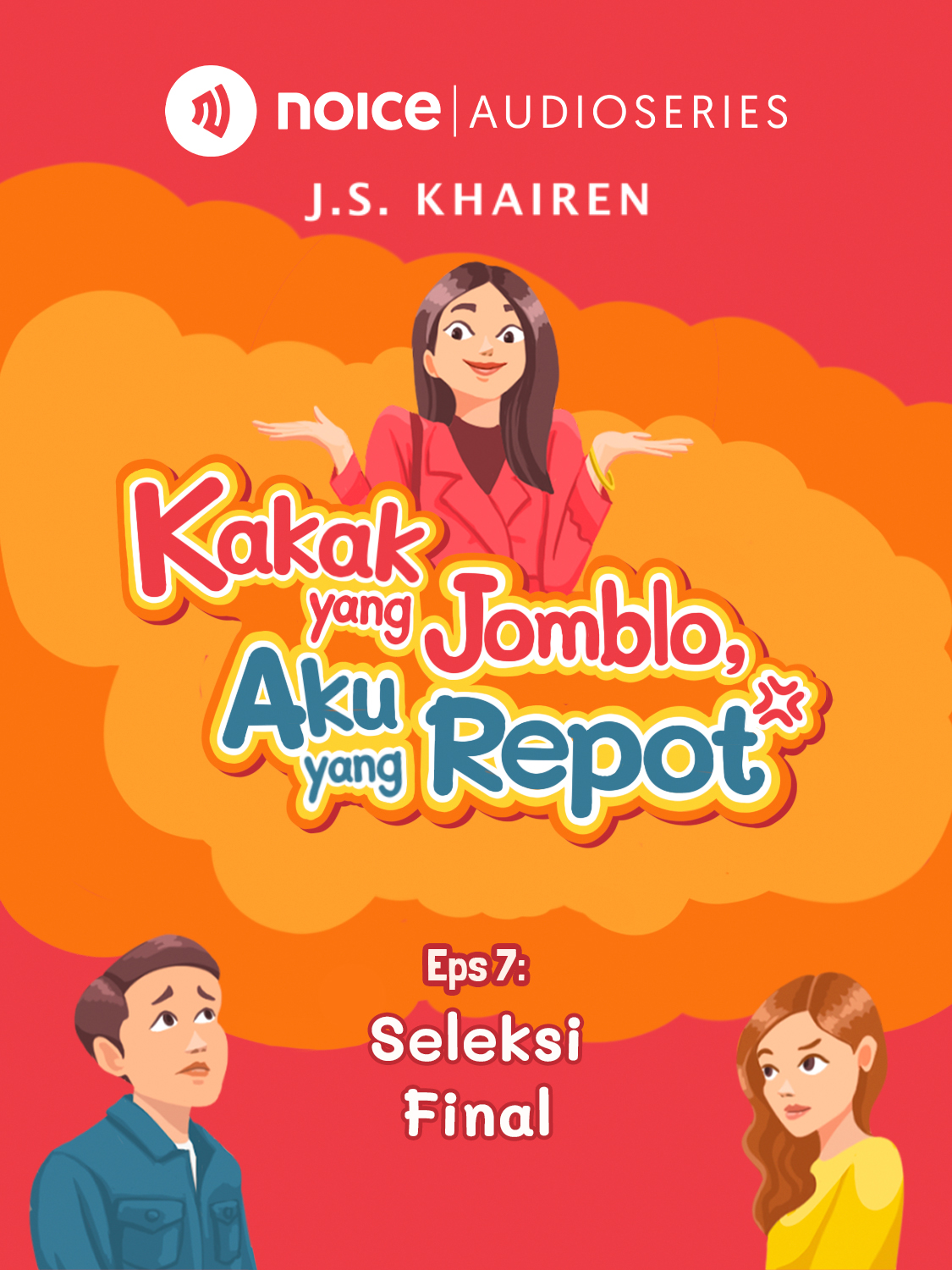 Eps 7. Seleksi Final