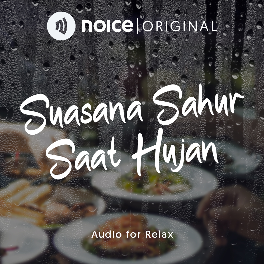 Suasana Sahur Saat Hujan