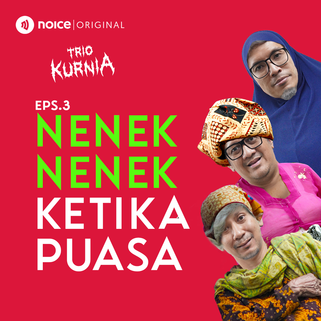 Eps 3: Nenek Nenek Ketika Puasa