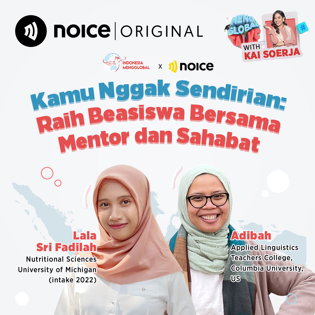 Kamu Nggak Sendirian: Raih Beasiswa bersama Mentor dan Sahabat