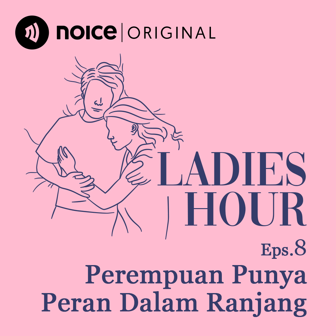 Eps 8: Perempuan Punya Peran Dalam Ranjang