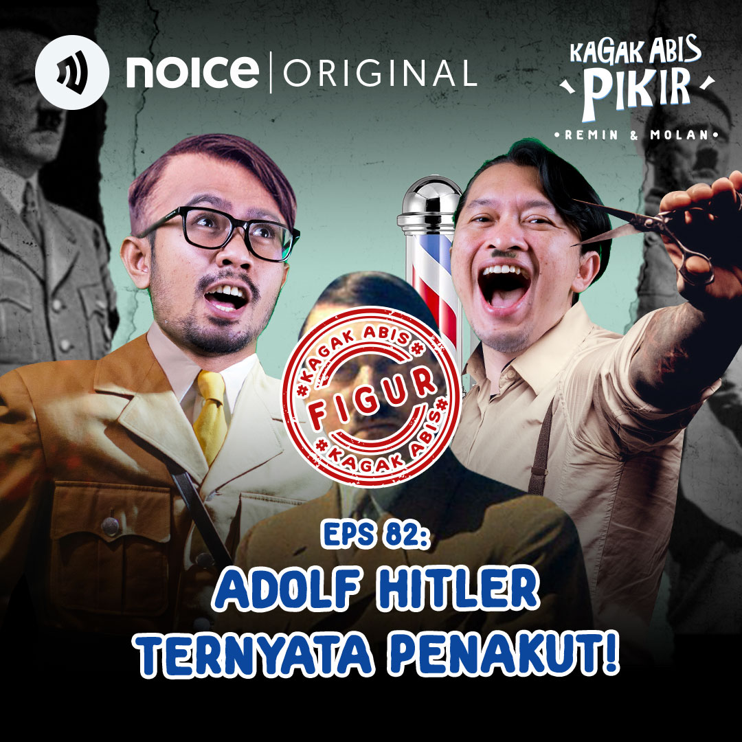 Eps 82: Adolf Hitler Ternyata Penakut!
