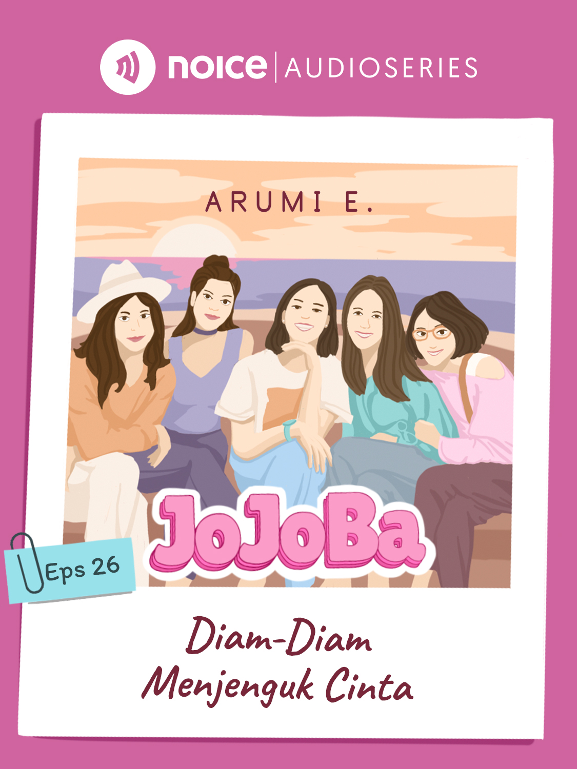 Eps 26. Diam-Diam Menjenguk Cinta