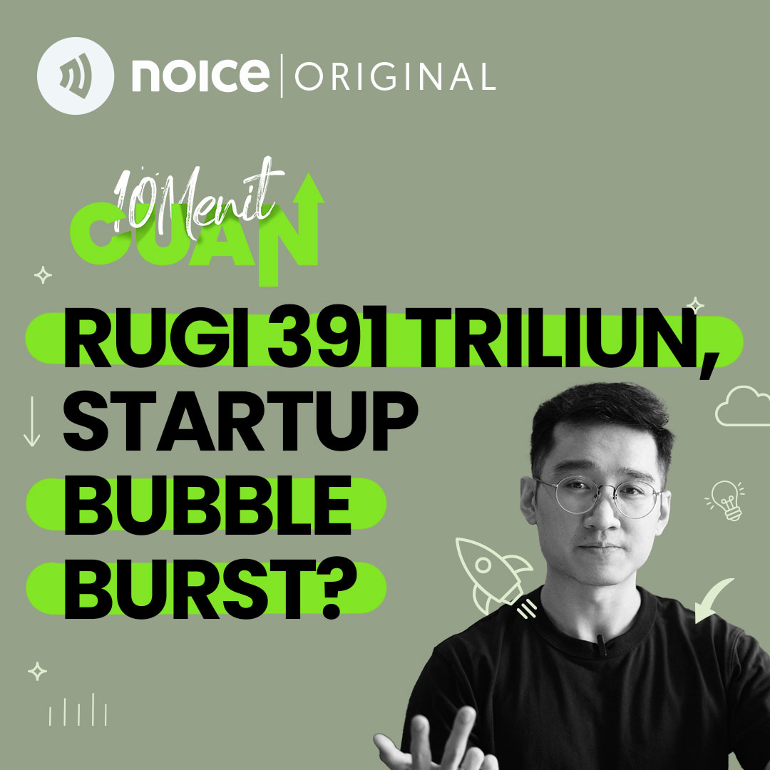 Rugi 391 Triliun, Startup Bubble Burst?