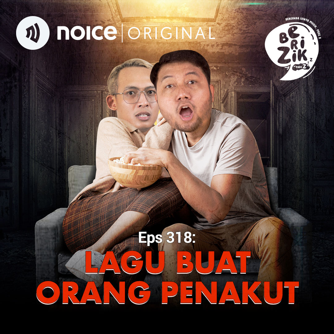Eps 318: Lagu Buat Orang Penakut