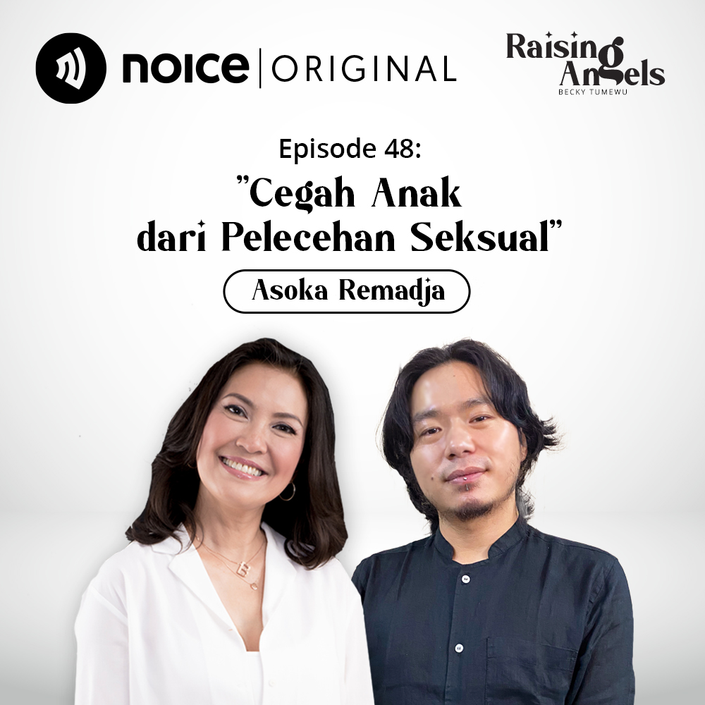 Eps 48: Cegah Anak dari Pelecehan Seksual (bersama Asoka Remadja)