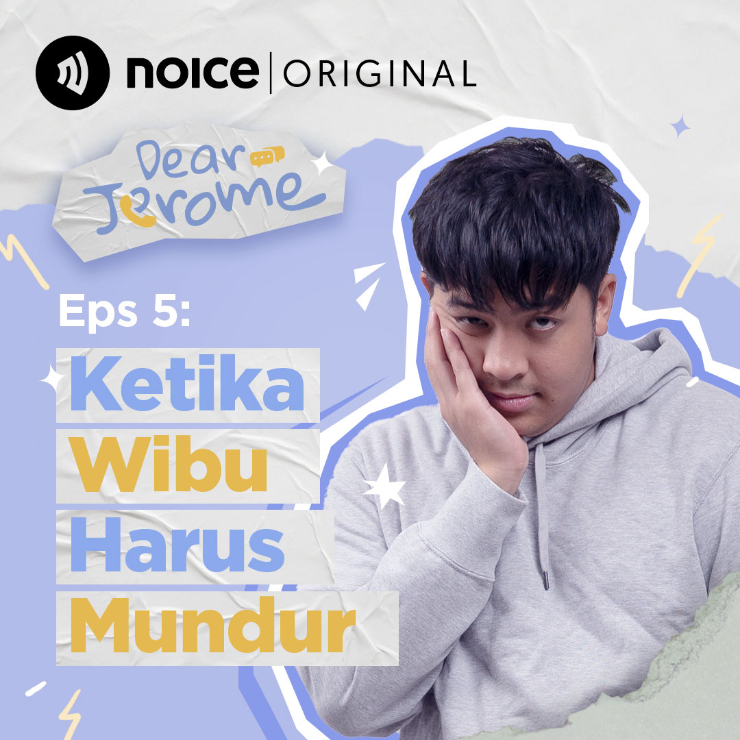 Eps 5: Ketika Wibu Harus Mundur
