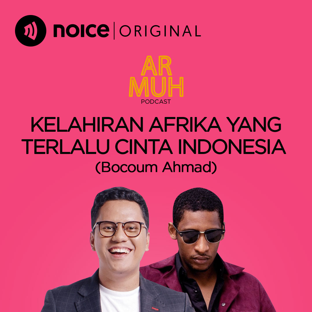 Eps 14: Kelahiran Afrika Yang Terlalu Cinta Indonesia (Bocoum Ahmad)