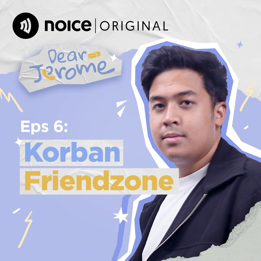 Eps 6: Korban Friendzone