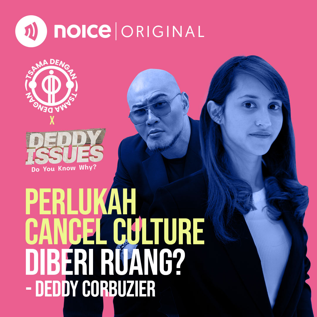 Perlukah Cancel Culture Diberi Ruang? (Deddy Corbuzier) #Crossover TSAMA DENGAN X DEDDY ISSUES