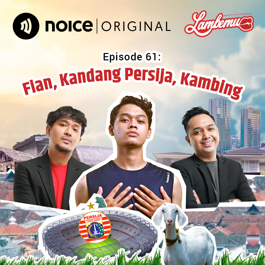 Eps 61: Fian, Kandang Persija, Kambing