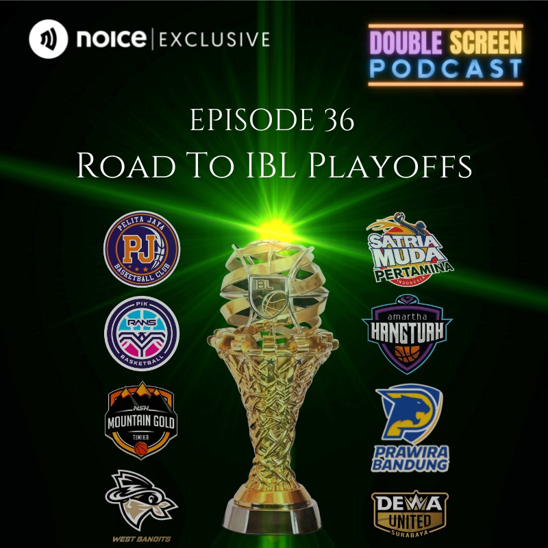 Eps #36: Road to IBL Playoffs