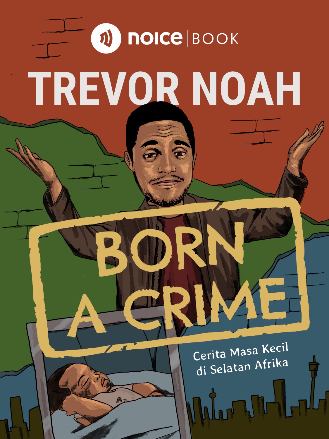 #1 Trevor Noah lahir dalam hubungan yang terlarang.