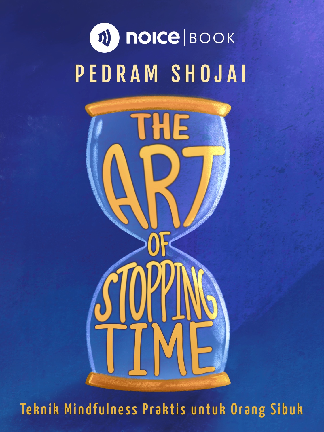 #1 Waktu yang kita miliki sebenarnya nggak terbatas.