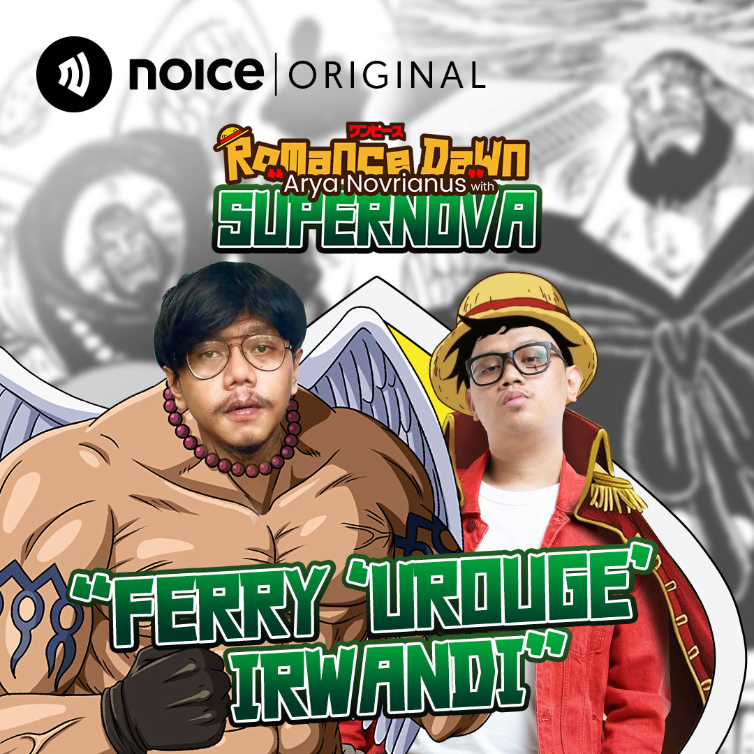Eps. 122 #SUPERNOVA - "Ferry 'Urouge' Irwandi" Stoicism di One Piece