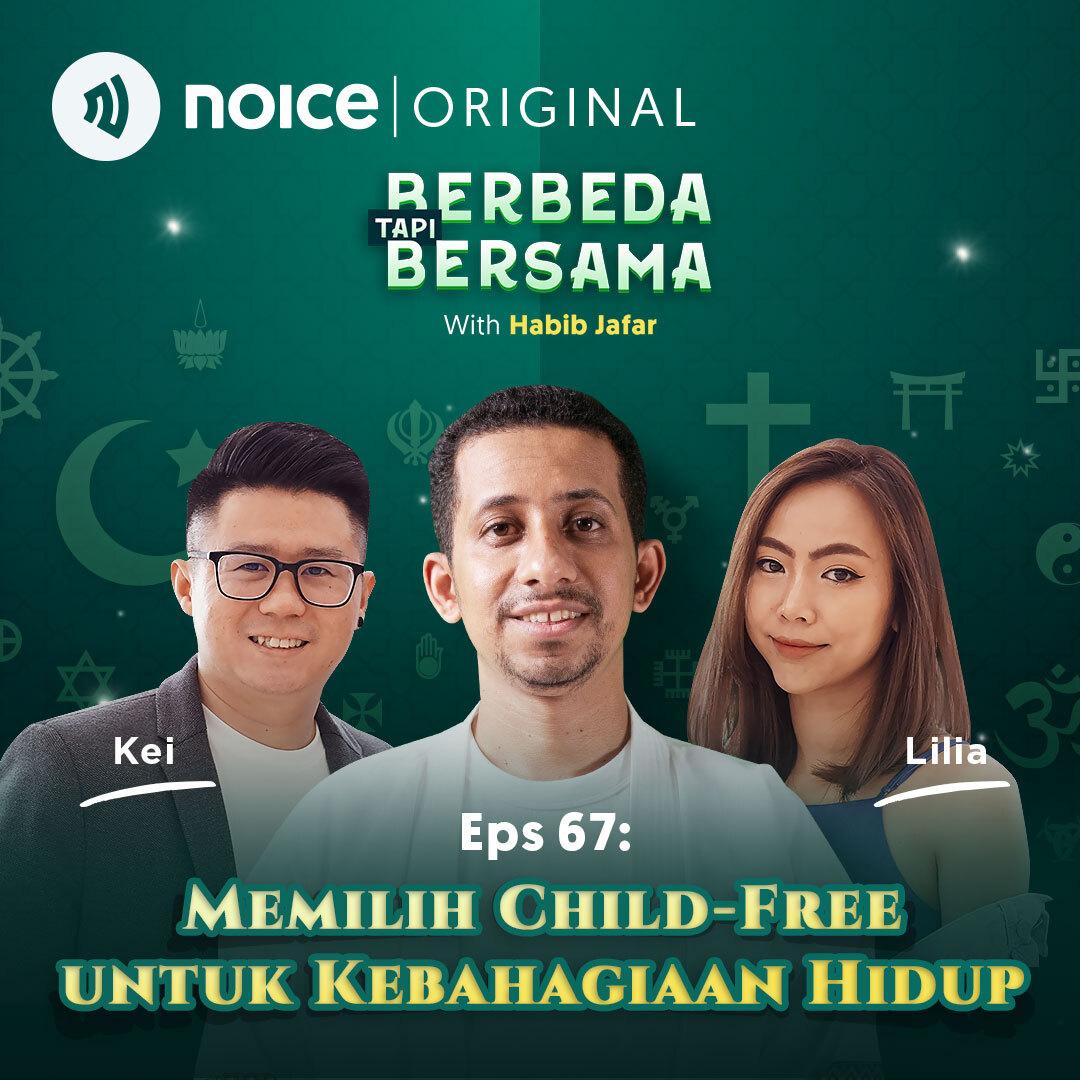 Eps 67: Memilih Child-Free Untuk Kebahagiaan Hidup (bersama Kei & Lilia)