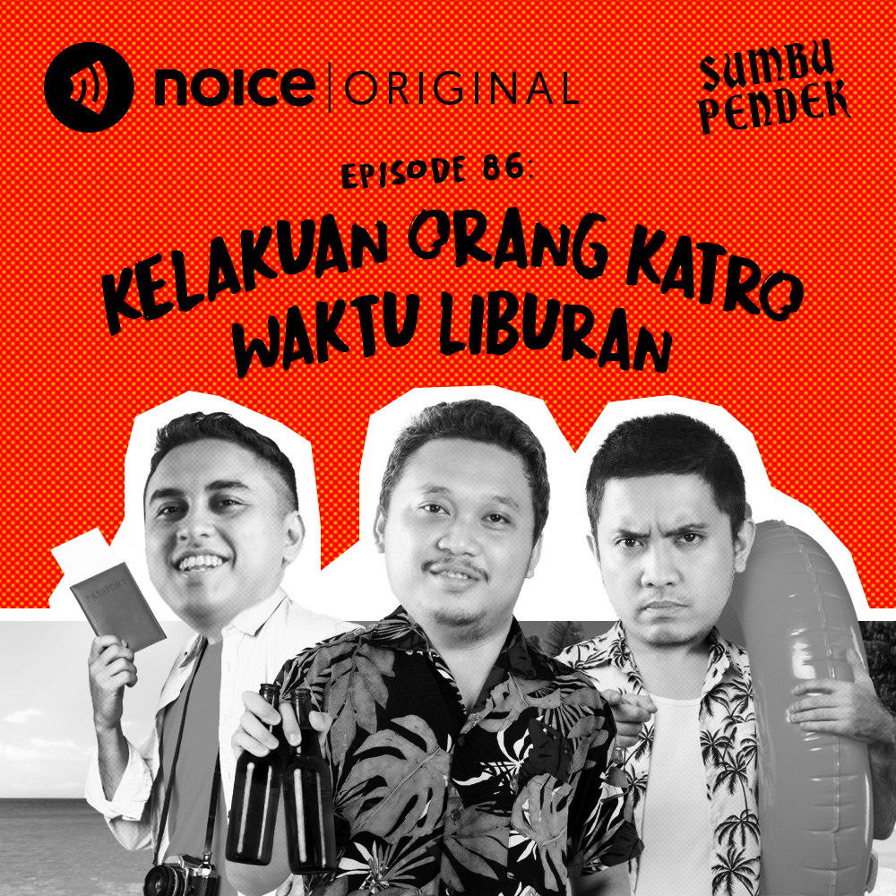 Eps 86: Kelakuan Orang Katro Waktu Liburan