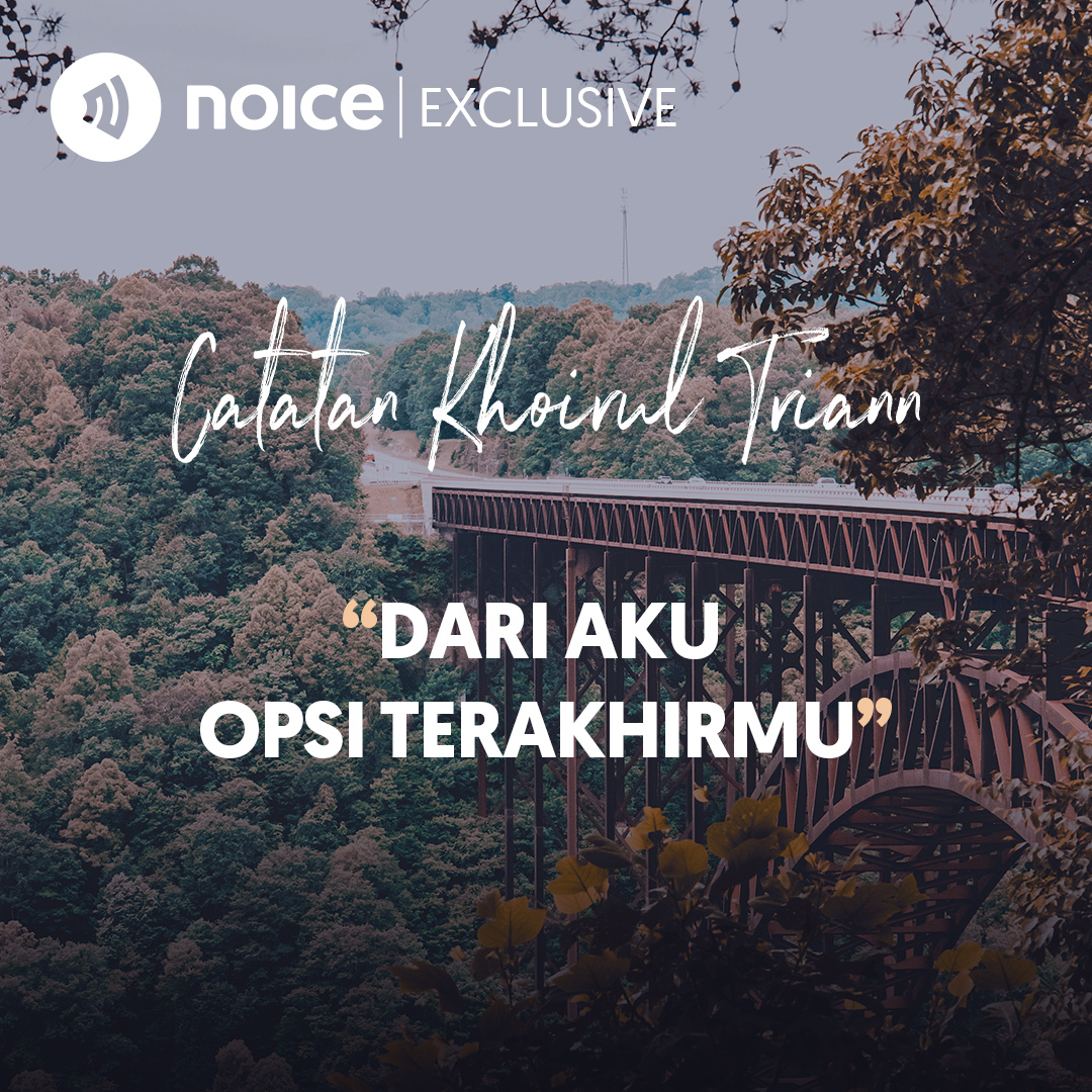 Dari Aku Opsi Terakhirmu 