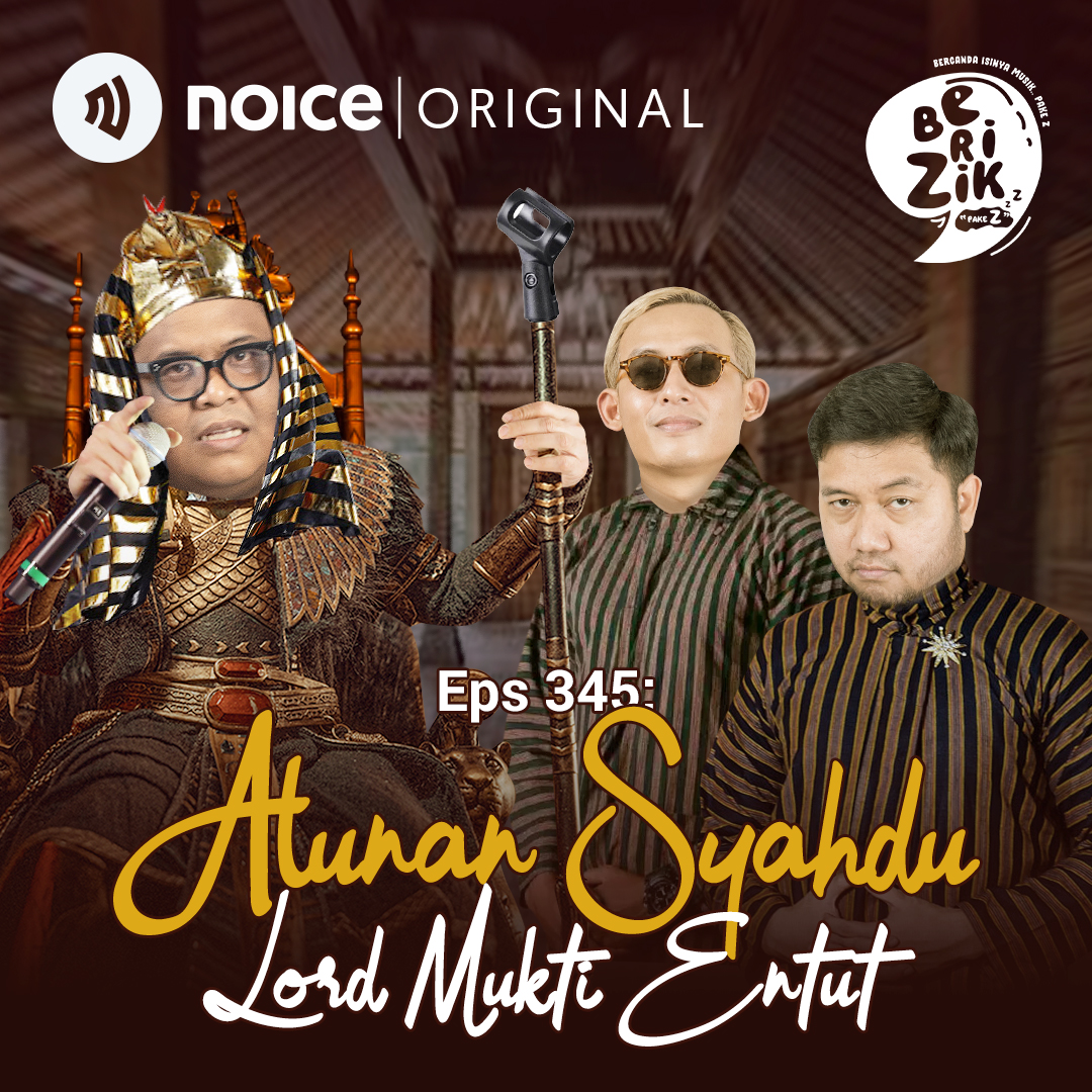 Eps 345: Alunan Syahdu Lord Mukti Entut