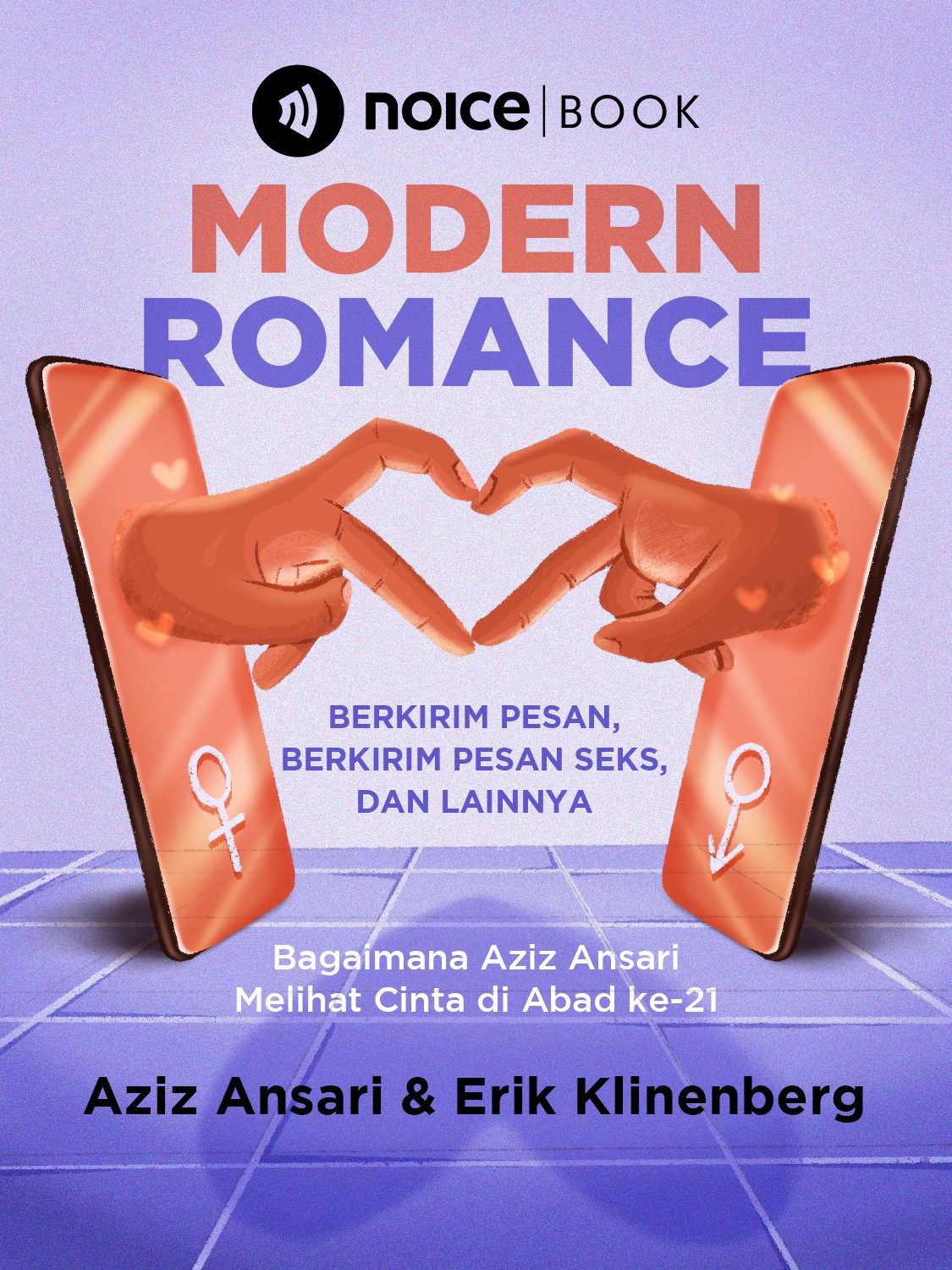 #1 Ketahui kenapa cinta di zaman smartphone memberikan tantangan yang benar-benar baru.