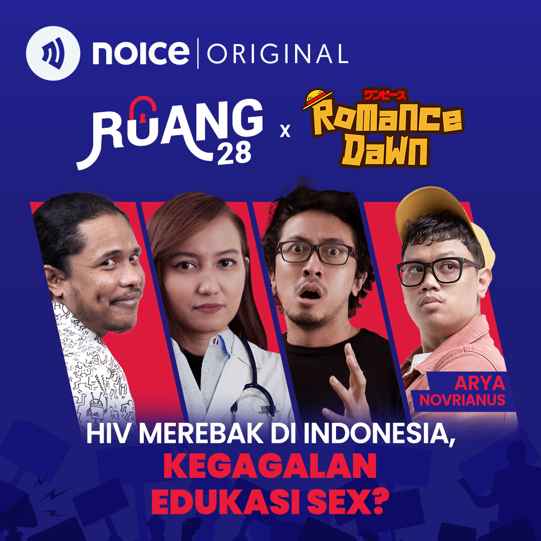 HIV Merebak di Indonesia, Kegagalan Edukasi Sex? (Bersama Arya Novrianus) #Crossover RUANG 28 X ROMANCE DAWN