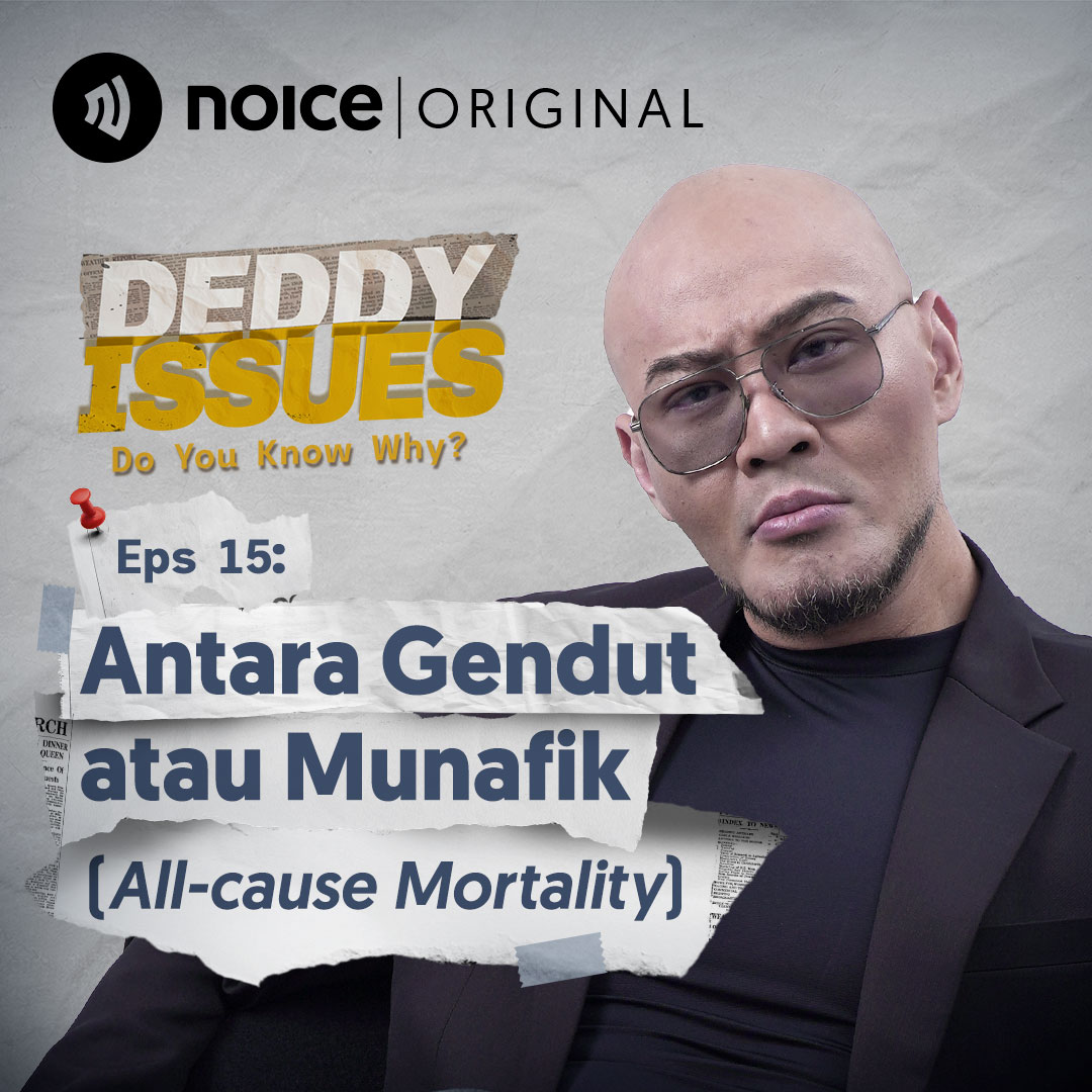 Eps 15: Antara Gendut atau Munafik (All-cause Mortality)
