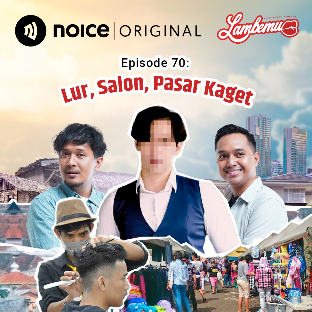 Eps 70: Lur, Salon, Pasar Kaget