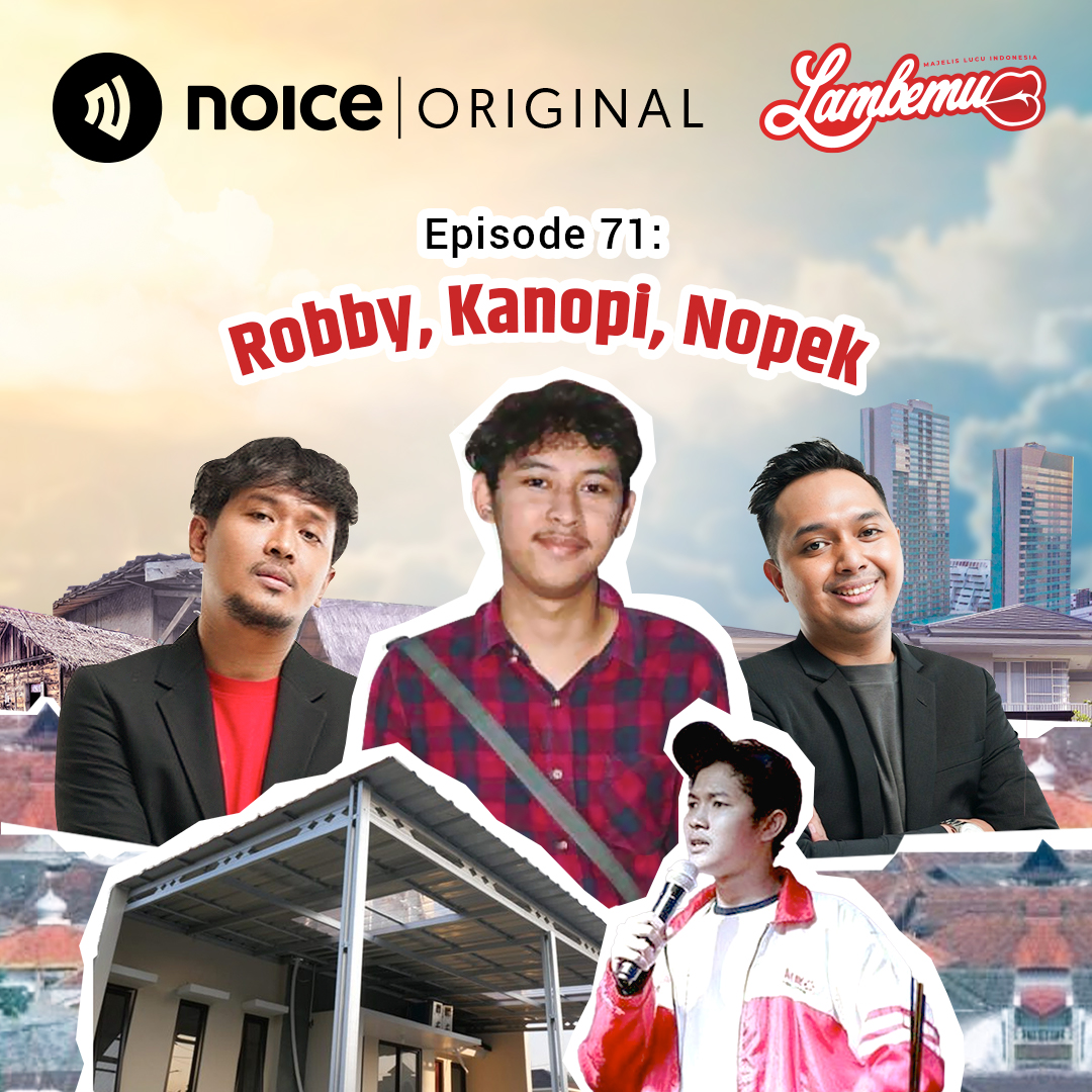 Eps 71: Robby, Kanopi, Nopek