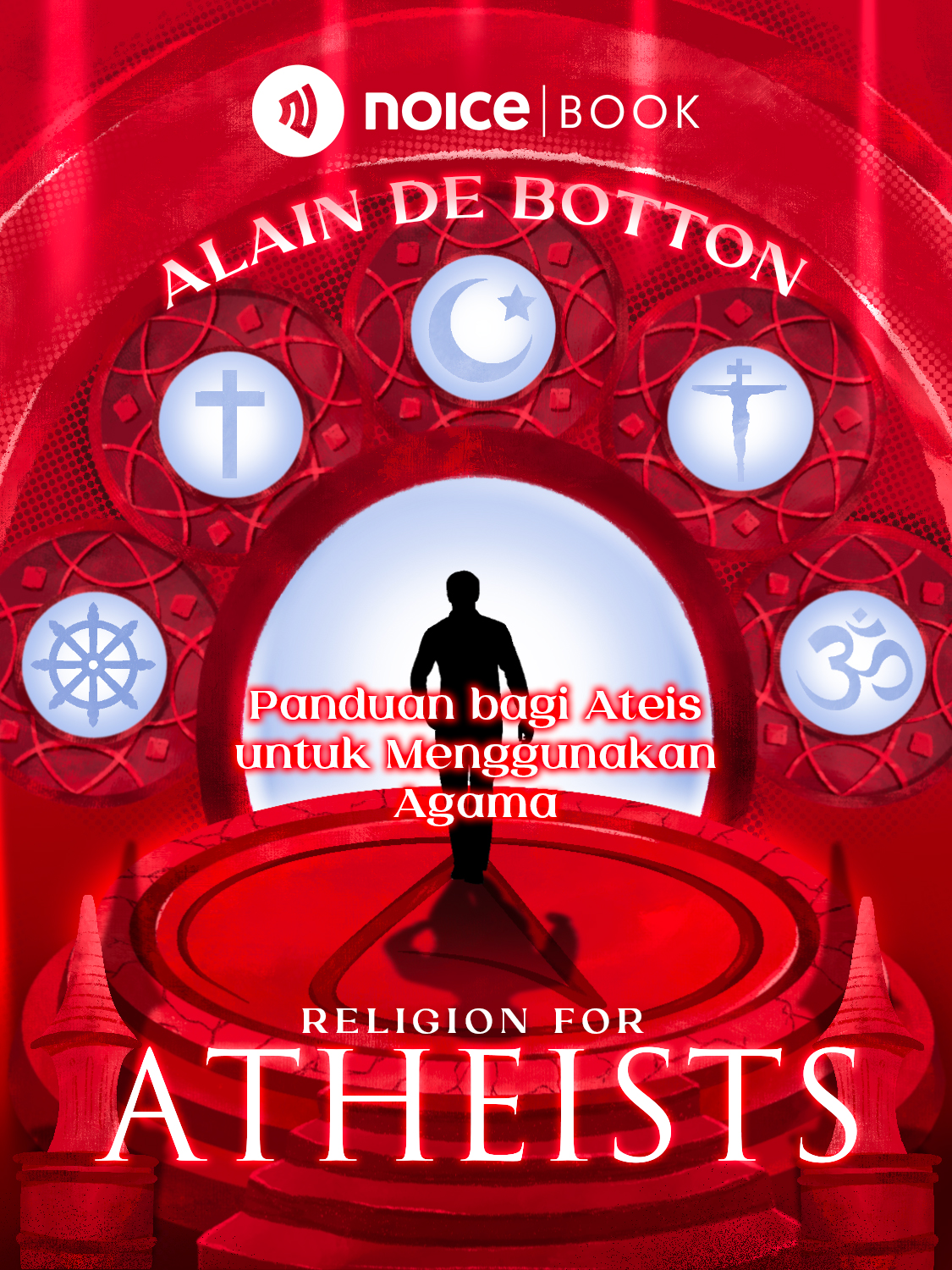 #1 Ketahui apa yang bisa kita pelajari dari agama, bahkan jika kita bukan orang yang relijius.