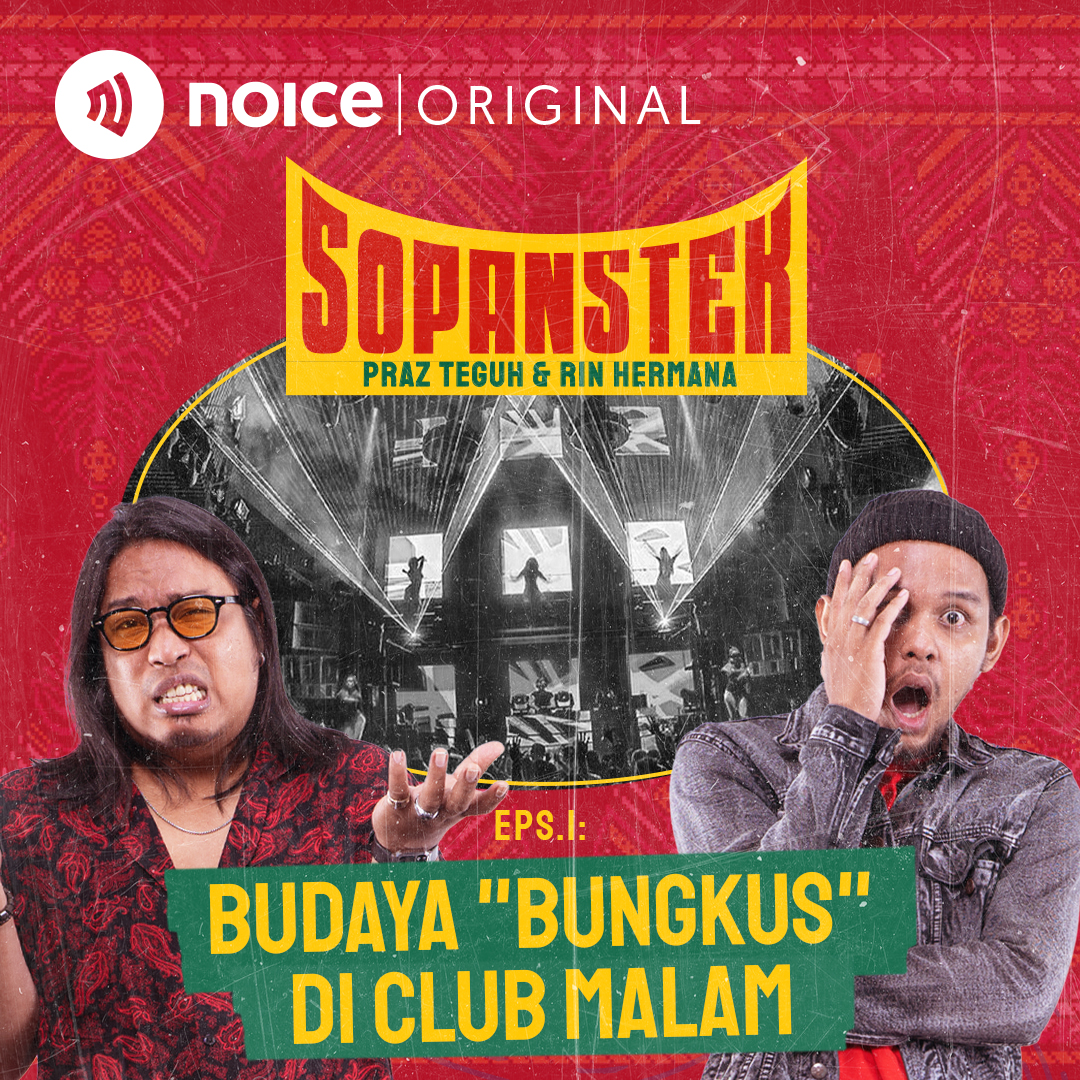 Eps 1: Budaya “Bungkus” di Club Malam