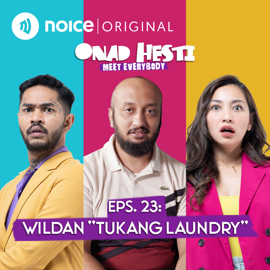 Eps 23: Wildan "Tukang Laundry" | ONAD HESTI MEET EVERYBODY