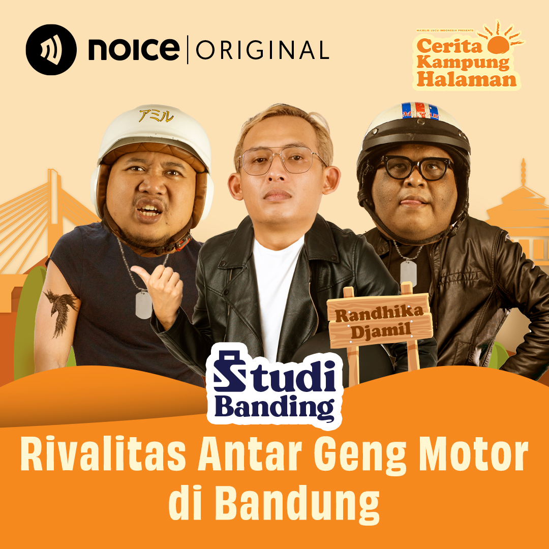 STUDI BANDING: Rivalitas Antar Geng Motor di Bandung (Randhika Djamil) #Crossover CERITA KAMPUNG HALAMAN X BERIZIK