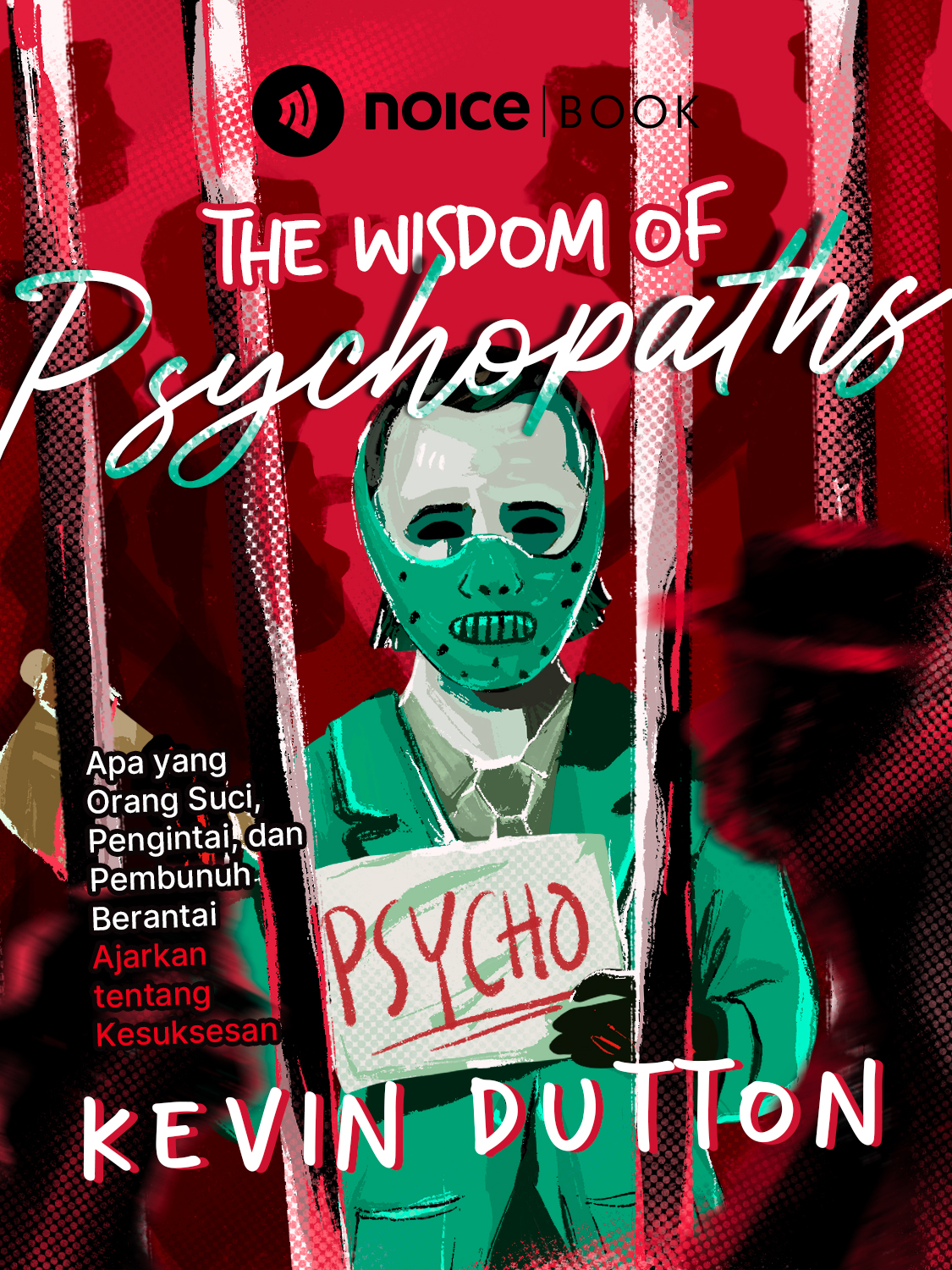 #1 Yuk, belajar dari para psikopat sukses!