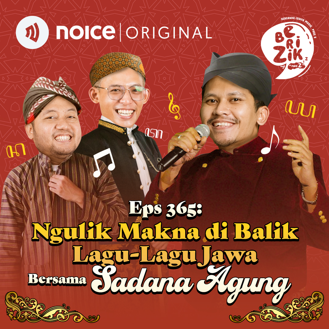 Eps 365: Ngulik Makna di Balik Lagu-Lagu Jawa (bersama Sadana Agung)
